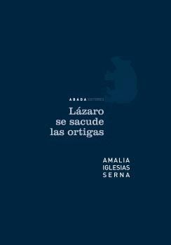 LAZARO SE SACUDE LAS ORTIGAS
