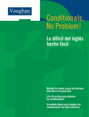 CONDITIONAL, NO PROBLEM!