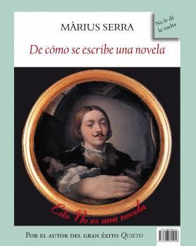 DE COMO SE ESCRIBE UNA NOVELA / MONOCULO