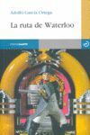 LA RUTA DE WATERLOO