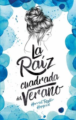 LA RAIZ CUADRADA DEL VERANO