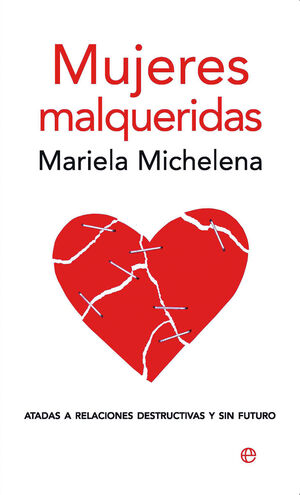 MUJERES MALQUERIDAS/BOL