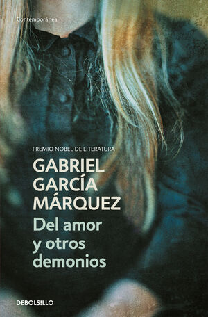DEL AMOR Y OTROS DEMONIOS.-DEBOLSI.354/9