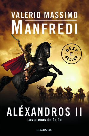 ALEXANDROS II LAS ARENAS DE AMON -DBOL-