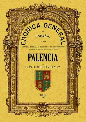 CRÓNICA DE LA PROVINCIA DE PALENCIA