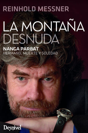 MONTAÑA DESNUDA, LA. NANGA PARBAT HERMANO, MUERTE