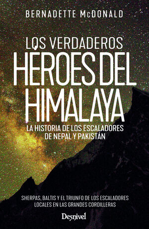 LOS VERDADEROS HÈORES DEL HIMALAYA