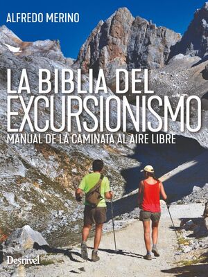 LA BIBLIA DEL EXCURSIONISMO