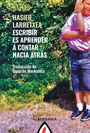 ESCRIBIR ES APRENDER A MIRAR HACIA ATRAS