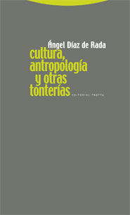 CULTURA, ANTROPOLOGÍA Y OTRAS TONTERÍAS