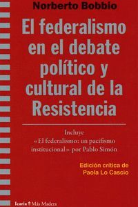 FEDERALISMO EN EL DEBATE POLÍTICO Y CULTURAL DE LA RESISTENCIA, E