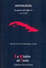 ANTOLOGIA LA POESIA DEL SIGLO XX EN CUBA
