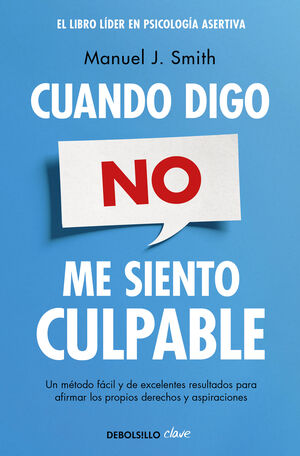 CUANDO DIGO NO ME SIENTO CULPABLE