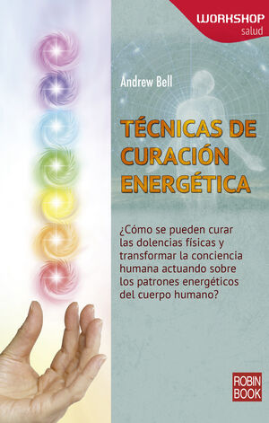 TÉCNICAS DE CURACIÓN ENERGÉTICA