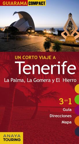 TENERIFE, LA PALMA, LA GOMERA Y EL HIERRO