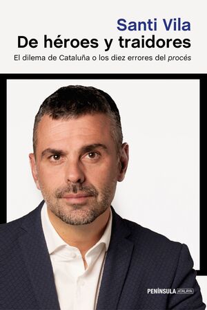 DE HROES Y TRAIDORES