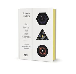 LA TEORIA DEL TODO ILUSTRADO