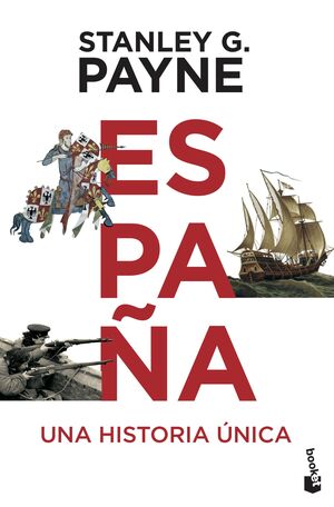 ESPAÑA. UNA HISTORIA ÚNICA