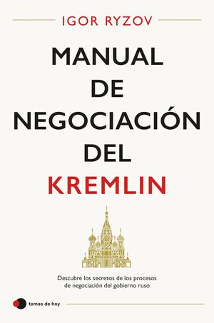 MANUAL DE NEGOCIACIÓN DEL KREMLIN