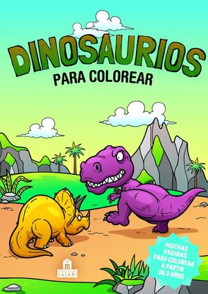 DINOSAURIOS PARA COLOREAR. , .. 9788893678919 Librería del Burgo
