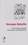 SOCIOLOGIA SAGRADA DEL MUNDO CONTEMPORANEO, LA