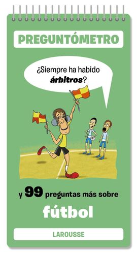 SIEMPRE HA HABIDO ARBITROS