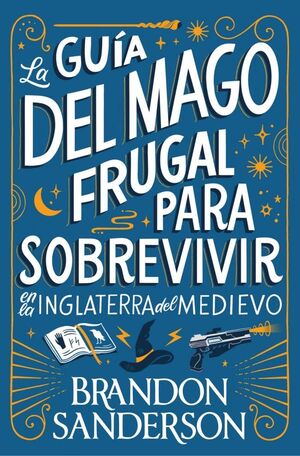 GUIA DEL MAGO FRUGAL PARA SOBREVIVIR EN
