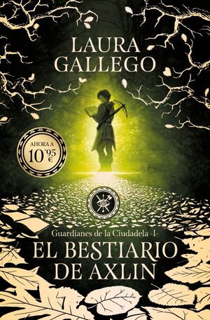 EL BESTIARIO DE AXLIN (GUARDIANES DE LA CIUDADELA