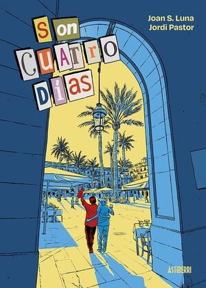 SON CUATRO DIAS