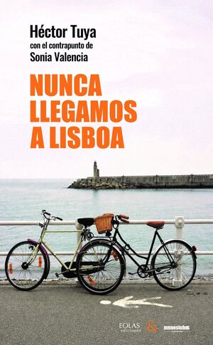 NUNCA LLEGAMOS A LISBOA