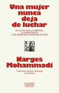 UNA MUJER NUNCA DEJA DE LUCHAR