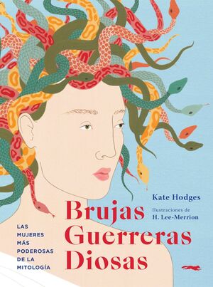 BRUJAS, GUERRERAS, DIOSAS - RÚSTICA